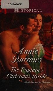 Cover of: The captain's Christmas bride by Annie Burrows
