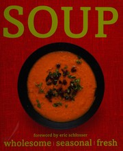 Cover of: Soup ; forward by Erick Schlosser