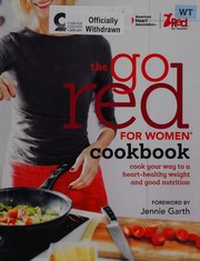 The Go Red for Women cookbook by American Heart Association