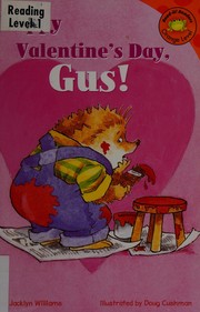 Cover of: Happy Valentine's Day, Gus!