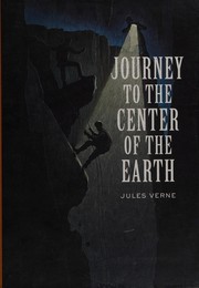 Cover of: Journey to the center of the earth