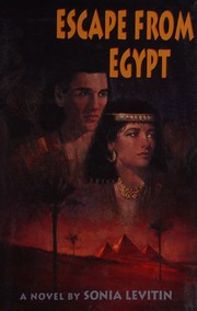 Cover of: Escape from Egypt by Sonia Levitin