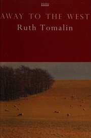 Cover of: Away to the west by Ruth Tomalin