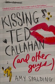 Cover of: Kissing Ted Callahan (and other guys)