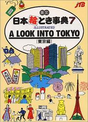 Cover of: A Look into Tokyo: illustrated.