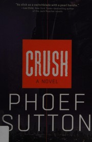 Cover of: Crush: a novel