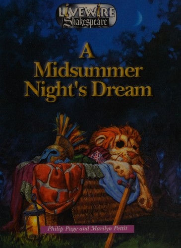 William Shakespeare's A midsummer night's dream by William Shakespeare