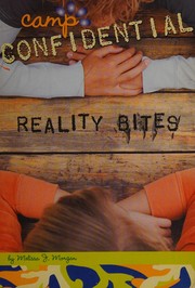 Cover of: Reality bites by Melissa J. Morgan