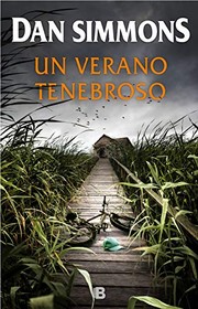 Cover of: Un verano tenebroso by Dan Simmons, Mercè Diago Esteva;, José Ferrer Aleu;