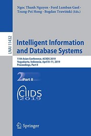 Cover of: Intelligent Information and Database Systems by Ngọc Thanh Nguyễn, Ford Lumban Gaol, Tzung-Pei Hong, Bogdan Trawiński
