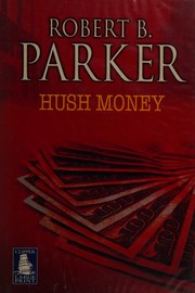 Cover of: Hush money. by Robert B. Parker