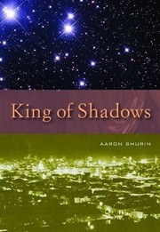 Cover of: King of Shadows by Aaron Shurin