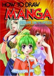 Cover of: How to Draw Manga: Costume Encyclopedia, Vol 1, Everyday Fashion