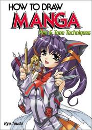 Cover of: How To Draw Manga: Pen & Tone Techniques