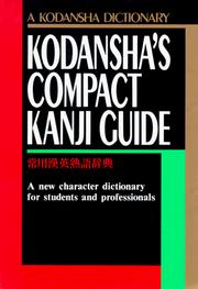 Cover of: Kodansha's Compact Kanji Guide