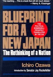 Cover of: Blueprint for a new Japan: the rethinking of a nation