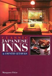 Cover of: Classic Japanese Inns and Country Getaways (Origami Classroom) by Margaret Price