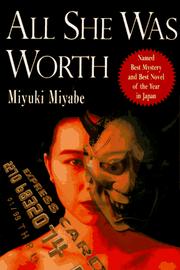 Cover of: All she was worth by Miyuki Miyabe