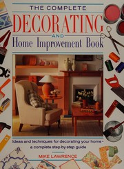 Cover of: The complete decorating and home improvement book.