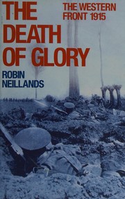 Cover of: The death of glory: the Western Front 1915