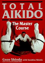 Cover of: Total aikido by Gōzō Shioda