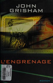 Cover of: L'engrenage by John Grisham