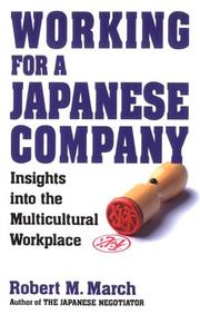 Cover of: Working for a Japanese Company | Robert M. March