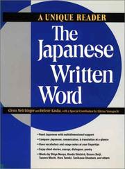 Cover of: The Japanese Written Word: A Unique Reader