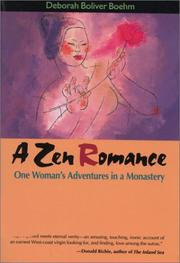 Cover of: A Zen Romance: One Woman's Adventures in a Monastery