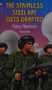 Cover of: The stainless steel rat gets drafted. by Harry Harrison