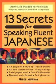 Cover of: 13 Secrets for Speaking Fluent Japanese by Giles Murray