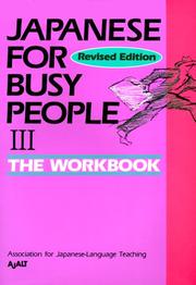 Cover of: Japanese for Busy People III by AJALT