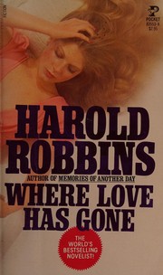 Cover of: Where Love HS Gone by Harold Robbins