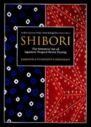 Shibori by Yoshiko Iwamoto Wada, Mary Kellogg Rice, Jane J. Barton