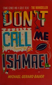 Cover of: Don't call me Ishmael!