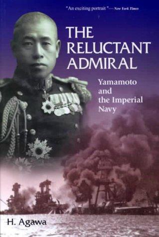 The Reluctant Admiral by Agawa, Hiroyuki