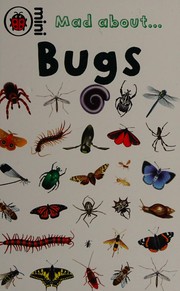 Cover of: Mad about ... bugs by 