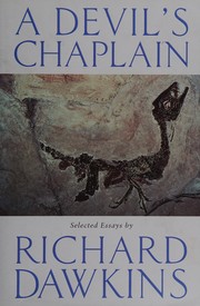 Cover of: A Devil's Chaplain: Selected Essays by Richard Dawkins