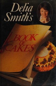 Cover of: Delia Smith's Book of Cakes by Delia Smith