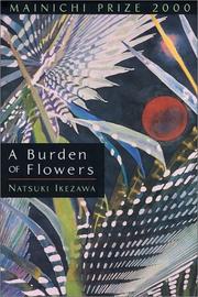 Cover of: A Burden of Flowers (Kan Yamaguchi Series)