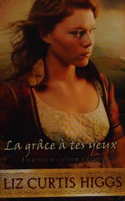 Cover of: La grâce à tes yeux