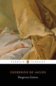 Cover of: Dangerous Liaisons (Penguin Classics) by Pierre Choderlos de Laclos