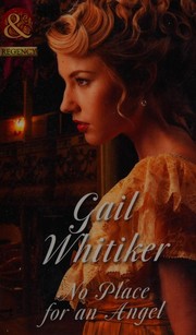 No Place for an Angel by Gail Whitiker
