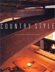 Cover of: Japanese Country Style: Putting New Life into Old Houses