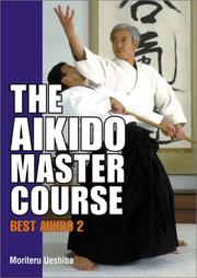 Cover of: The Aikido Master Course: Best Aikido 2