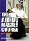 Cover of: The Aikido Master Course