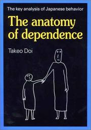 Cover of: The Anatomy of Dependence by Doi, Takeo