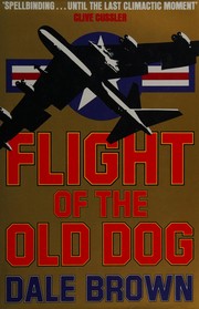Cover of: Flight of the Old Dog