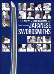 Cover of: The New Generation of Japanese Swordsmiths