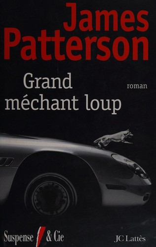 Grand méchant loup by James Patterson